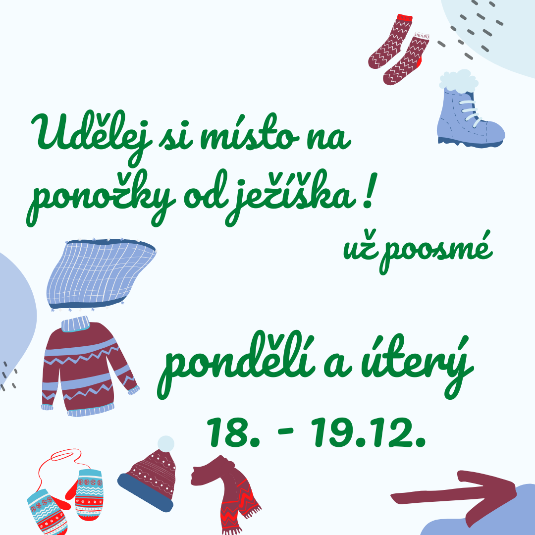 Udělej si místo na ponožky od ježíška